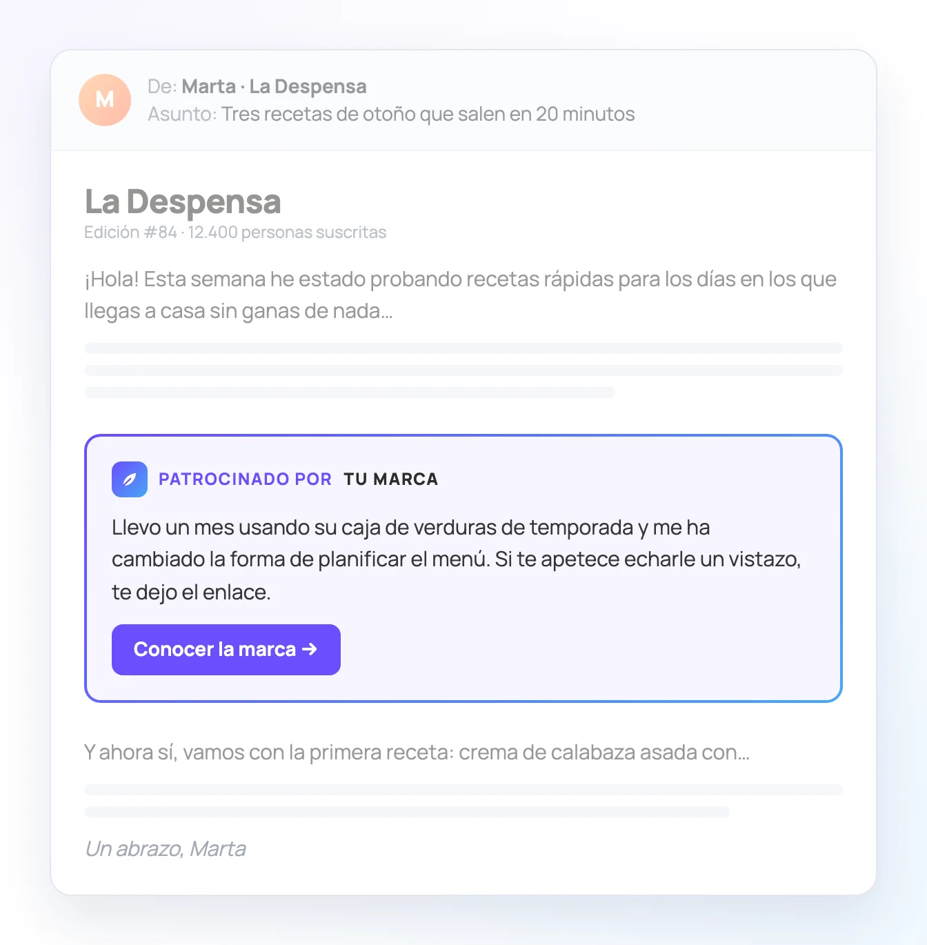 Ejemplo de email de una newsletter de autor con sus partes numeradas: 1, la persona que la firma; 2, el contenido que su comunidad quiere leer; 3, el bloque «Patrocinado por Tu marca» escrito con su voz; 4, el botón con enlace a la web de la marca